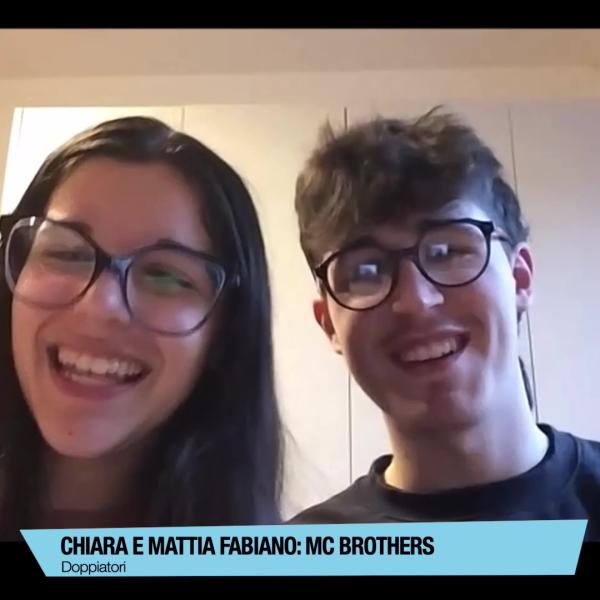 Chiara e Mattia Fabiano McBrothers